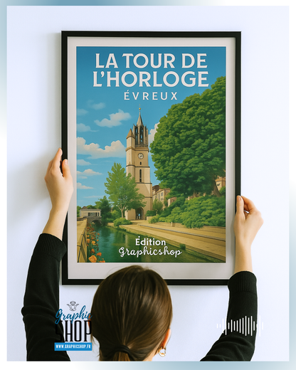 Affiche La Tour de l’Horloge – Évreux | Édition Graphicshop