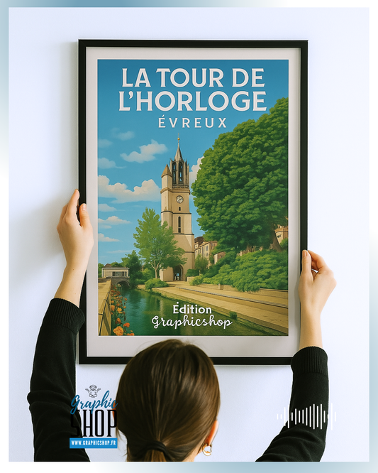 Affiche La Tour de l’Horloge – Évreux | Édition Graphicshop