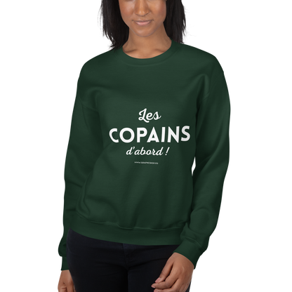 Sweat “Les Copains d’abord !” - Vert sapin