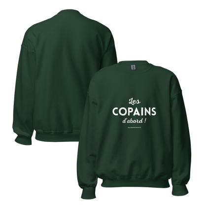 Sweat “Les Copains d’abord !” - Vert sapin