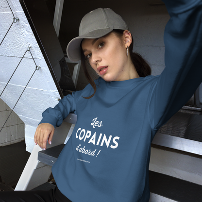 Sweat “Les Copains d’abord !” - Couleur indigo