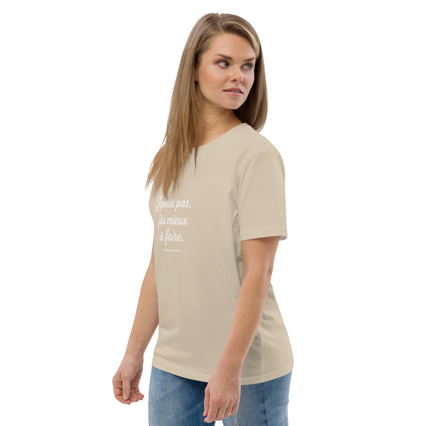 T-shirt Bio « J’peux pas, j’ai mieux à faire. » – Unisexe – Sable Doux